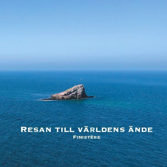 Fagerberg, Marie ; Fagerberg, Bertil : Resan till världens ände : Finistère