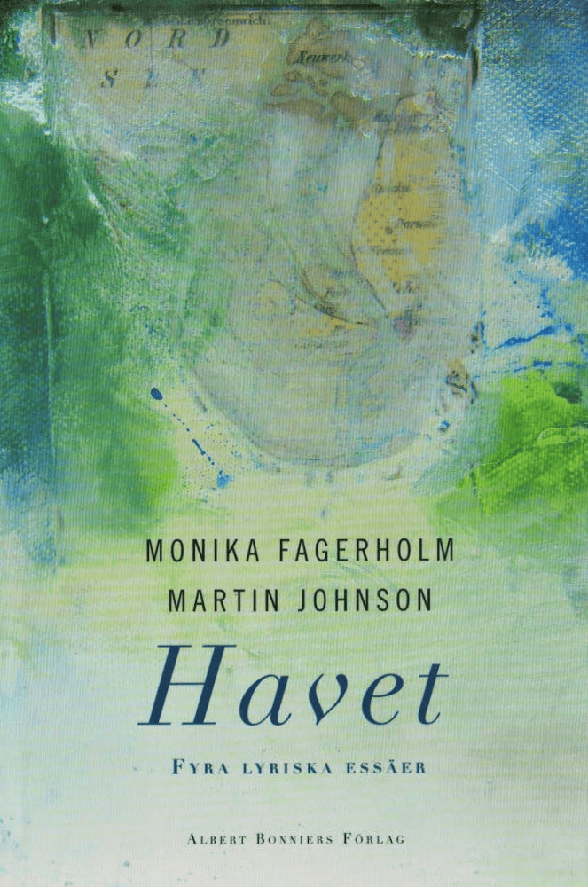 Fagerholm, Monika ; Johnson, Martin : Havet