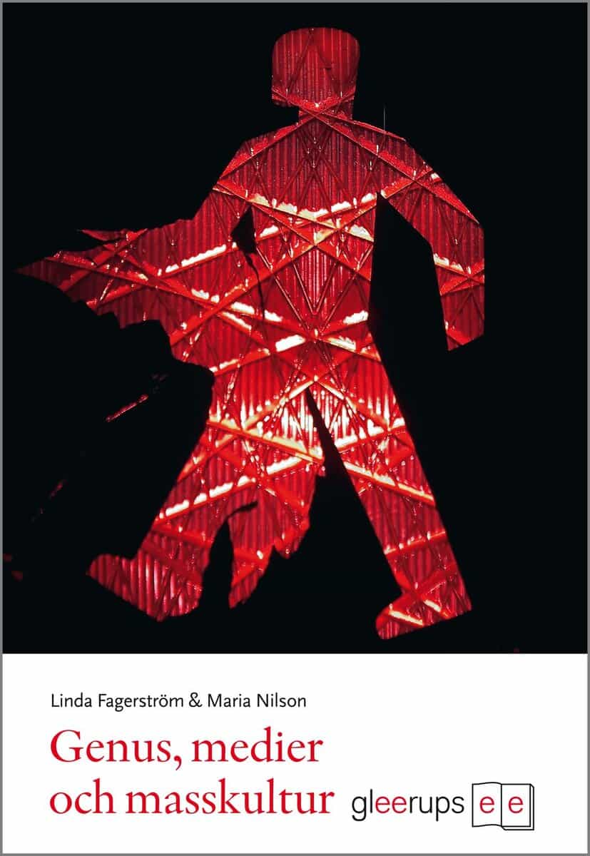 Fagerström, Linda ; Nilson, Maria : Genus, medier och masskultur