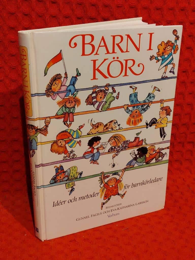 Fagius, Gunnel ; Larsson, Eva-Katharina : Barn i kör