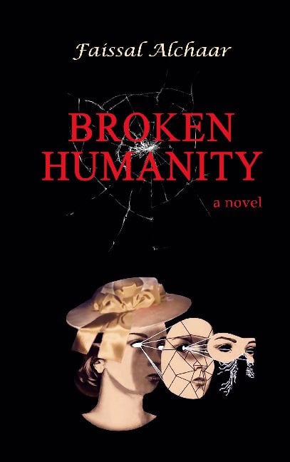 Faissal Alchaar : Broken humanity