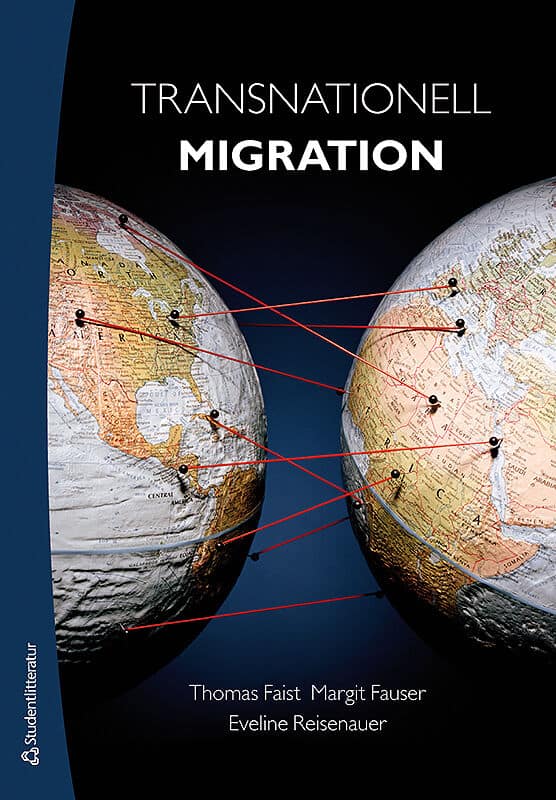 Faist, Thomas ; Fauser, Margit ; Reisenauer, Eveline : Transnationell migration