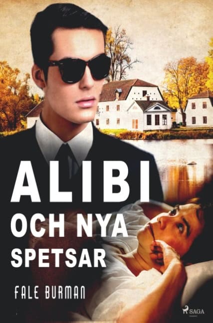 Fale Burman : Alibi och nya spetsar