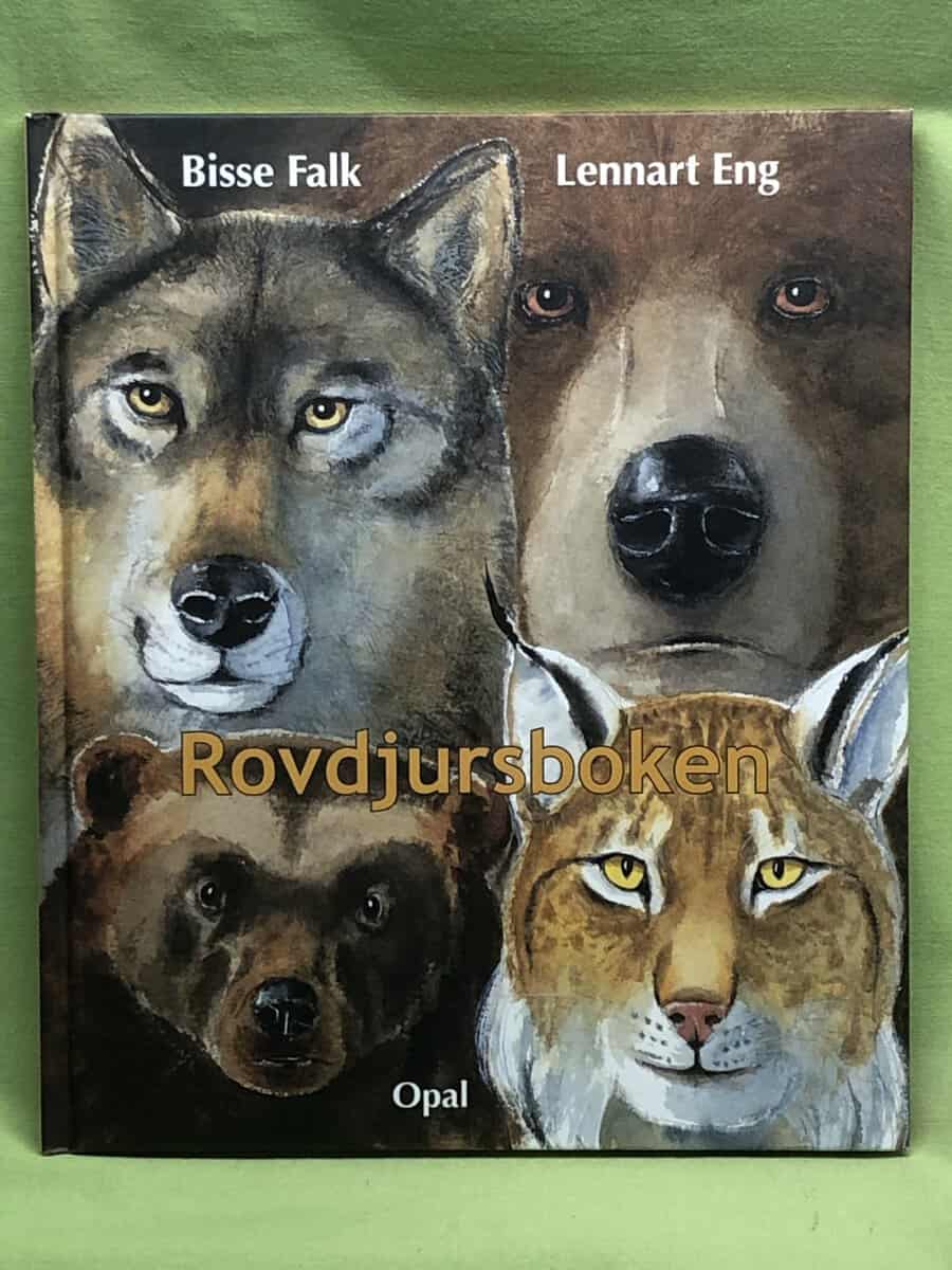 Falk, Bisse ; Eng, Lennart : Rovdjursboken