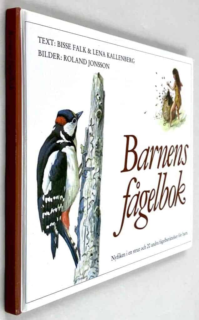 Falk, Bisse ; Kallenberg, Lena ; Jonsson, Roland ; Svenska naturskyddsföreningen : Barnens fågelbok - Nyfiken i en strut och 20 andra fågelberättelser för barn