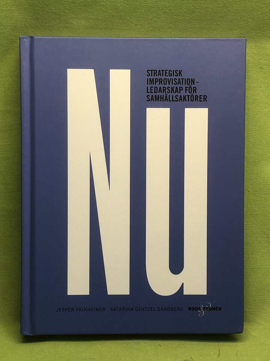 Falkheimer, Jesper, Gentzel Sandberg, Katarina : Nu