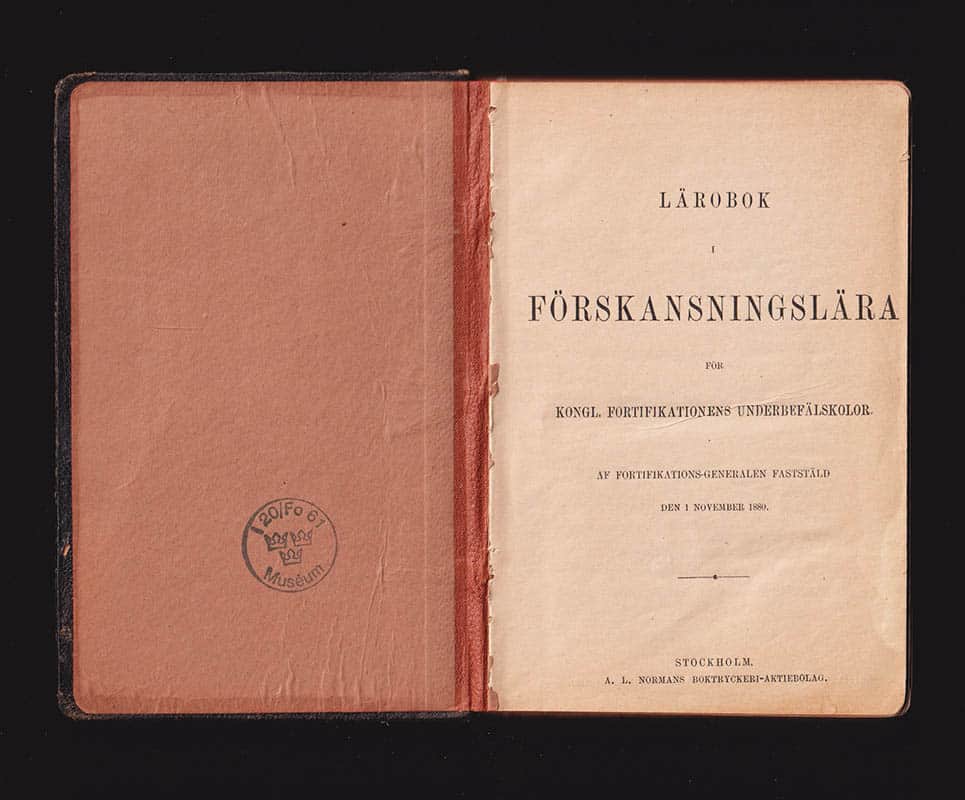 [Fältarbeten ; 1880, 1881 ; 1885] : Lärobok i Förskansningslära för Kongl. Fortifikationens underbefälskolor. Af fortifikations-generalen fastställd den 1 nov. 1880