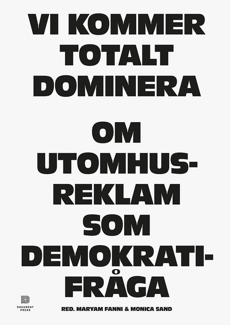 Fanni, Maryam ; Sand, Monica [red.] : Vi kommer totalt dominera