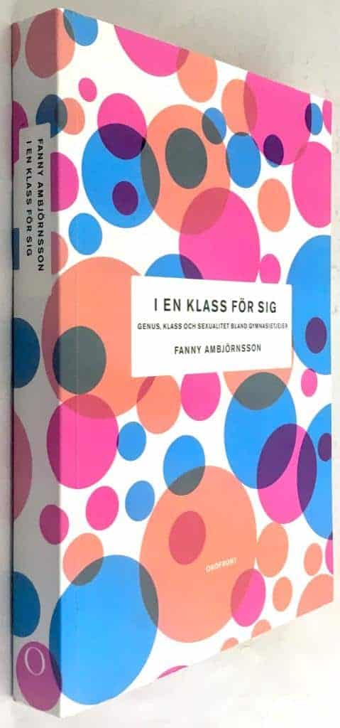 Fanny Ambjörnsson : I en klass för sig
