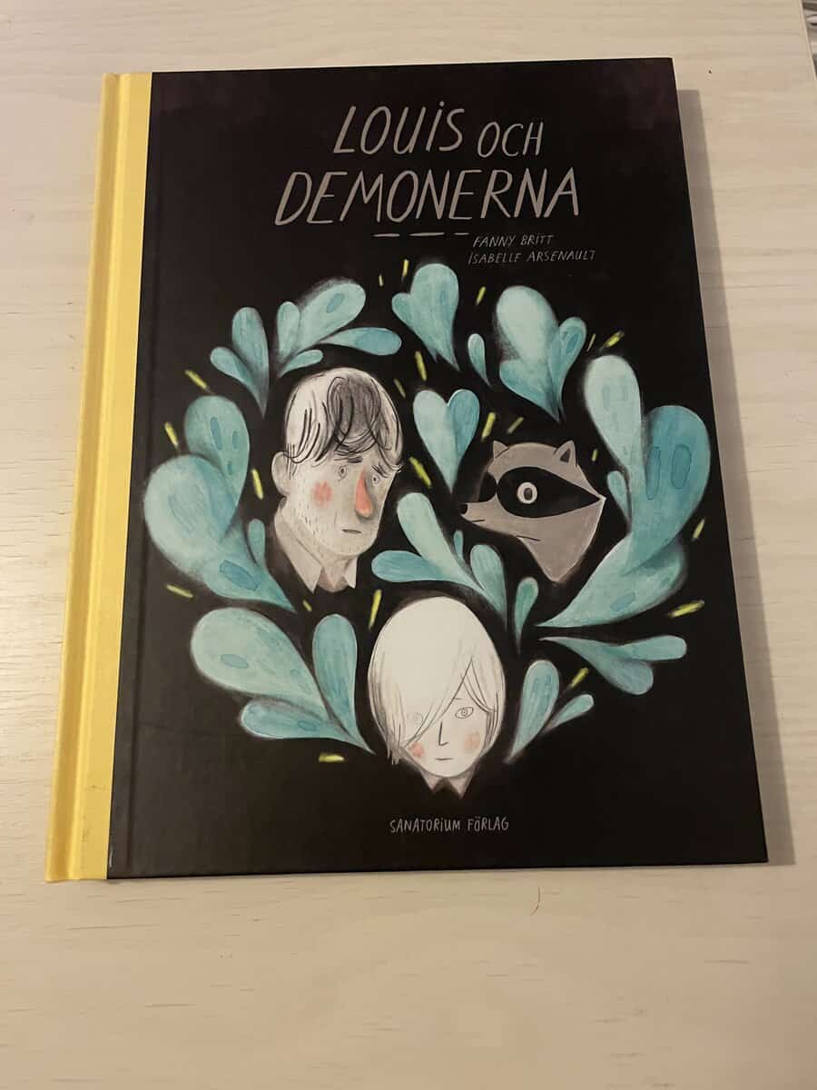 Fanny Britt : Louis och demonerna