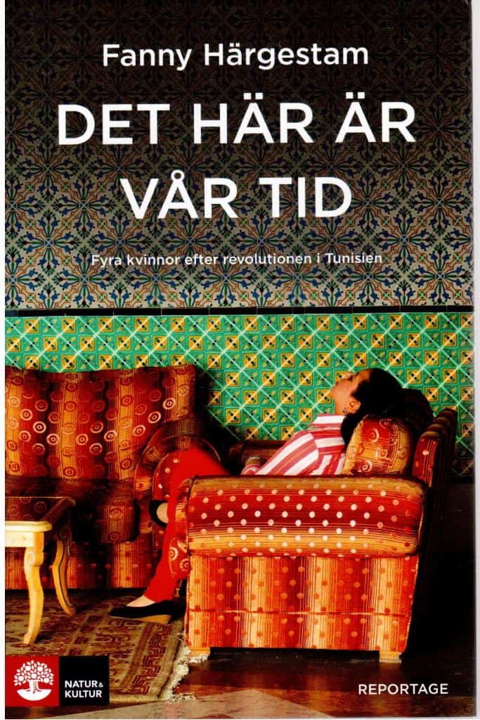 Fanny Härgestam : Det här är vår tid