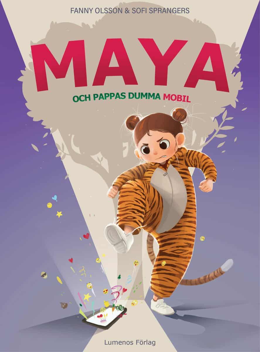 Fanny Olsson : Maya och pappas dumma mobil