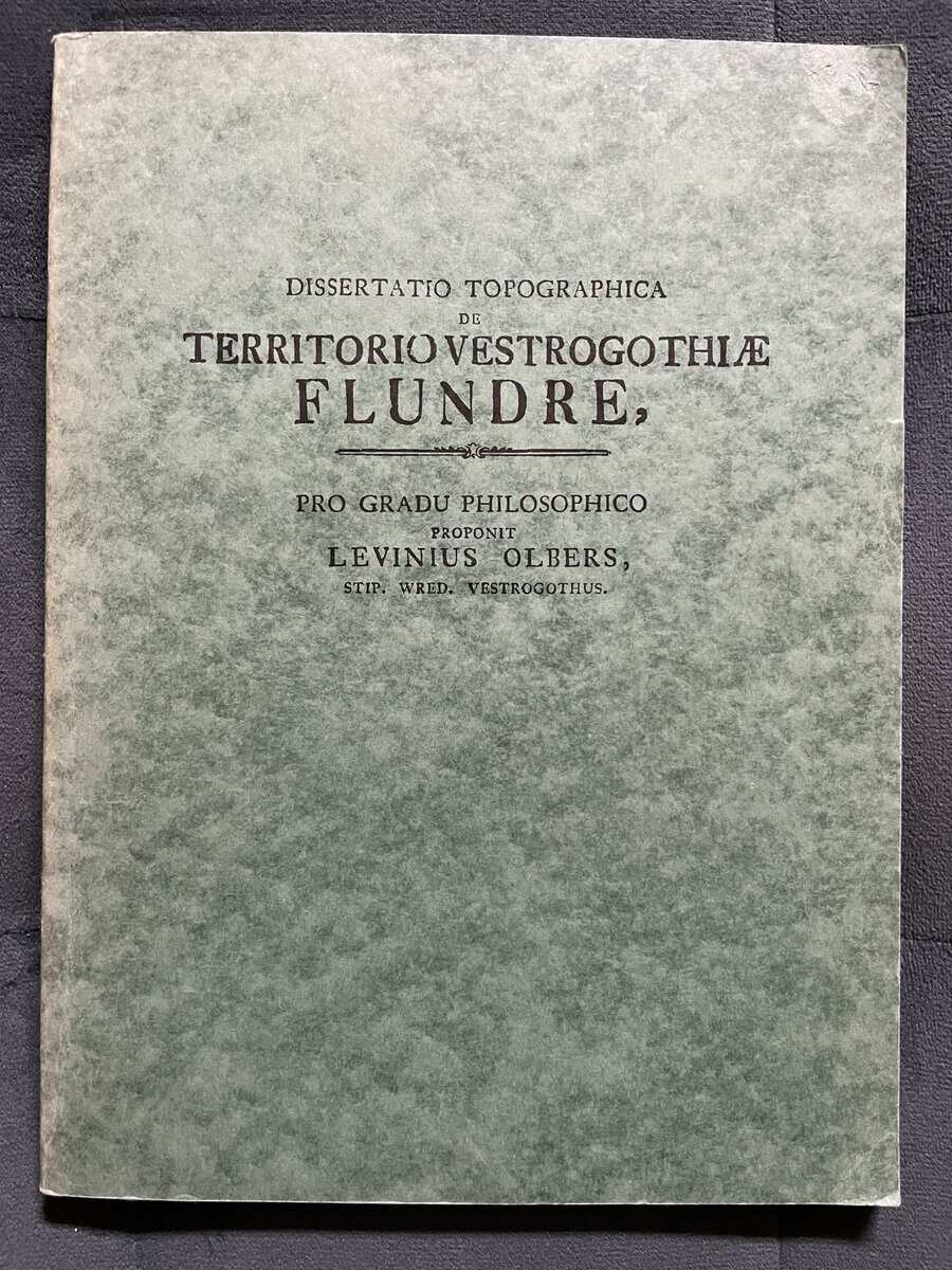 Fant, Eric Michael ; Blomgren, Sven ; Olbers, Levin ; Lödöse museum [red.] ; Älvsborgs länsmuseum [red.] : Topografisk avhandling om Flundre härad i Västergötland