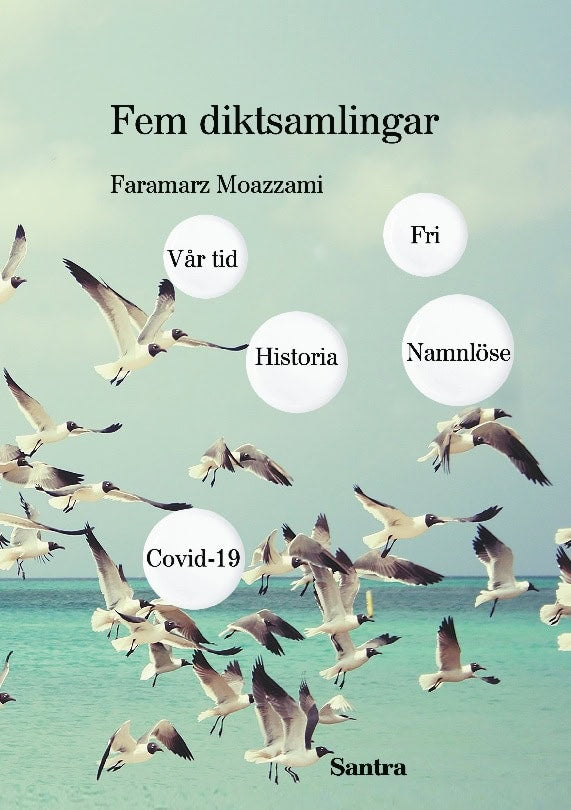 Faramarz Moazzami : Fem diktsamlingar