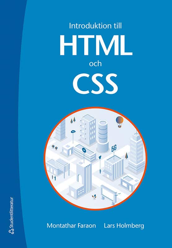 Faraon, Montathar ; Holmberg, Lars : Introduktion till HTML och CSS