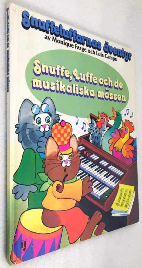 Farge, Monique ; Camps, Luis ; Tovi, Kerstin : Snuffe, Luffe och de musikaliska mössen - Snuffeluffarnas äventyr