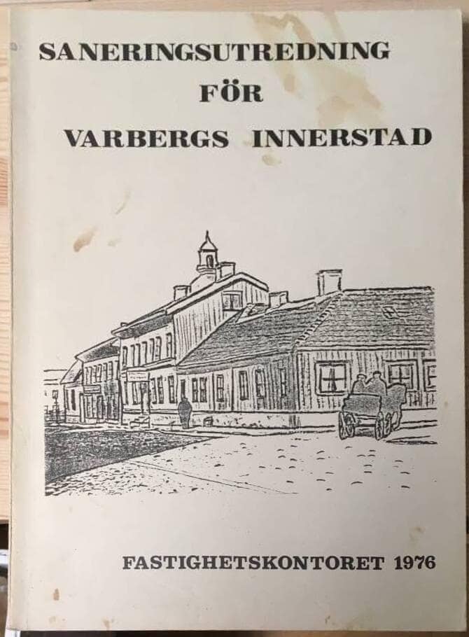 Fastighetskontoret : Saneringsutredning för Varbergs innerstad