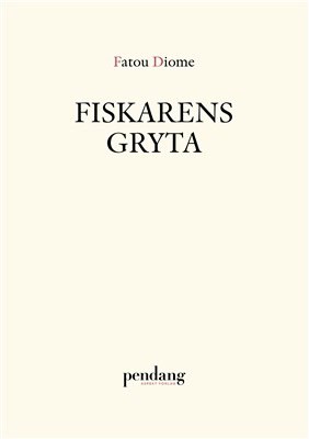 Fatou Diome : Fiskarens gryta