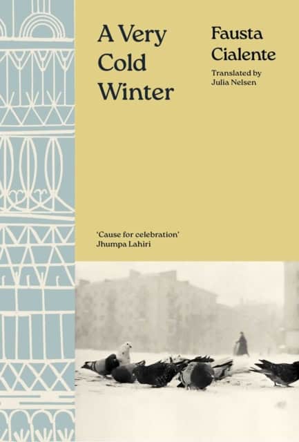 Fausta Cialente : A Very Cold Winter