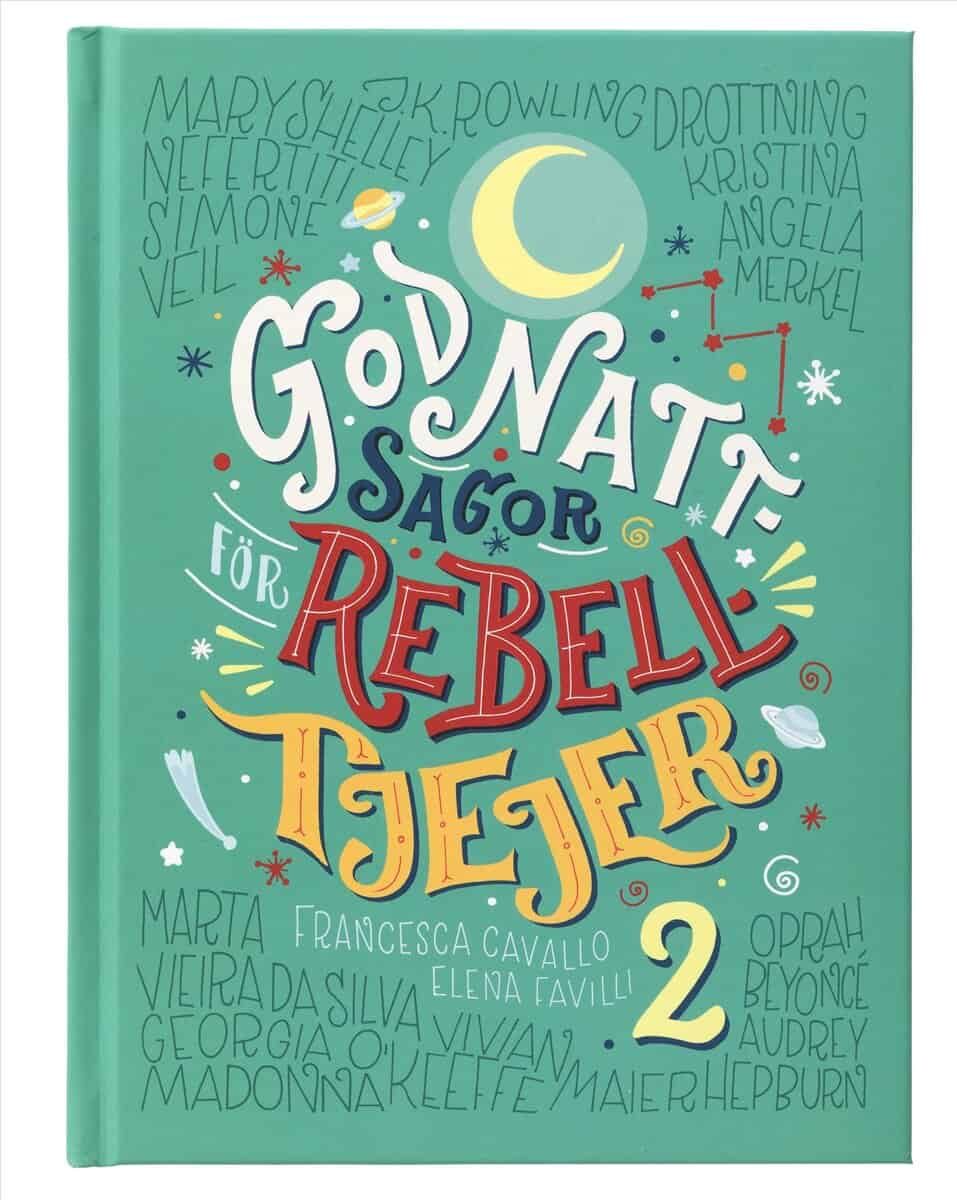 Favilli, Elena ; Cavallo, Francesca : Godnattsagor för rebelltjejer 2