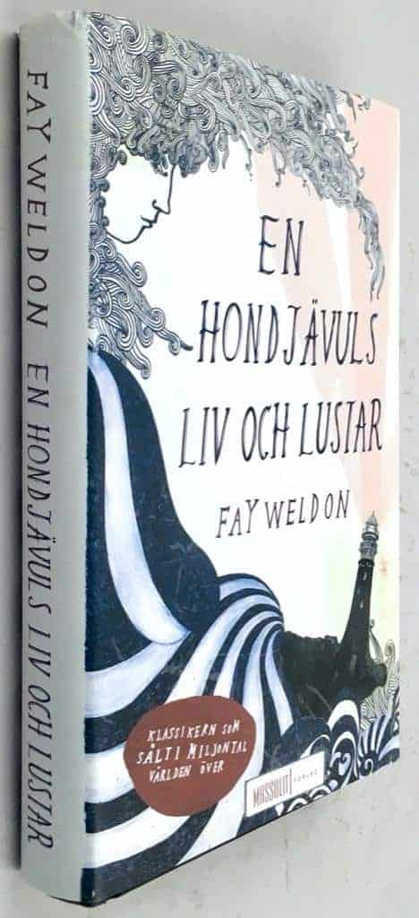 Fay Weldon : En hondjävuls liv och lustar