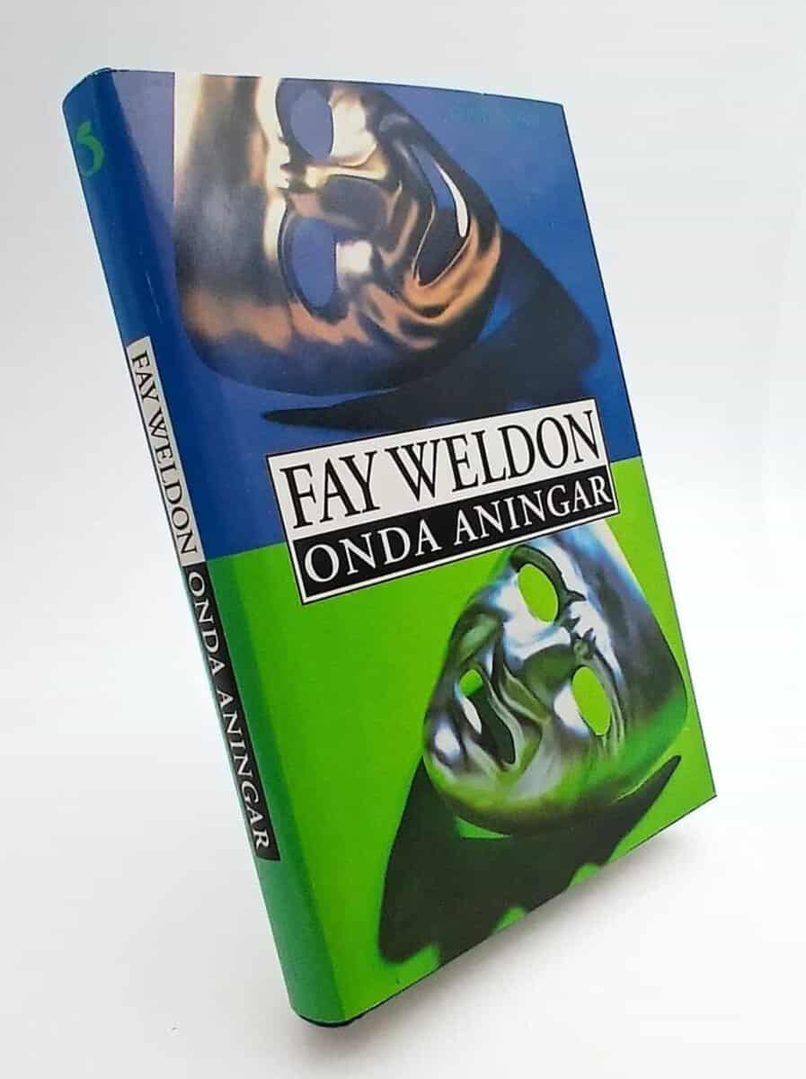 Fay Weldon : Onda aningar