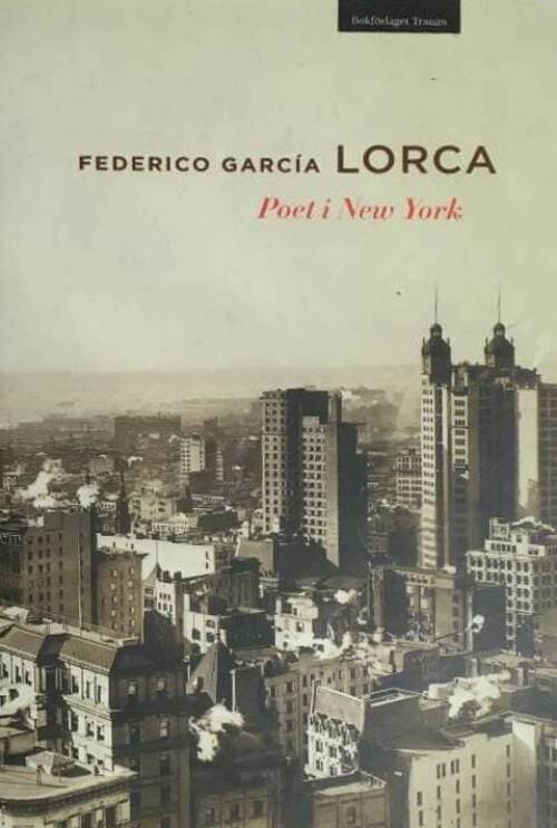 Federico Carcia Lorca : Poet i New York