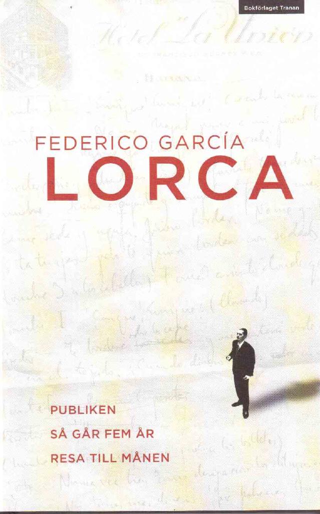 Federico García Lorca : Publiken