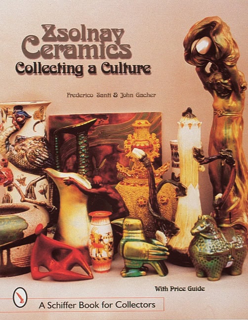 Federico Santi : Zsolnay Ceramics