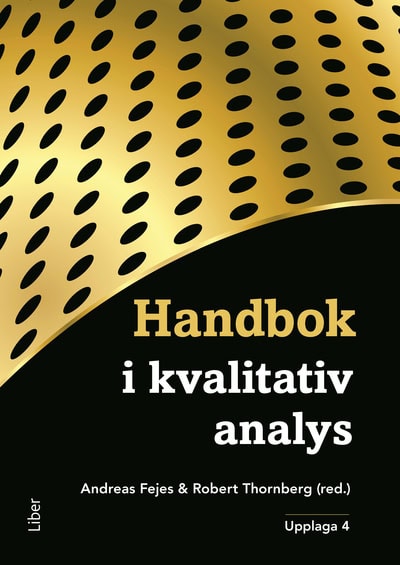 Fejes, Andreas ; Thornberg, Robert : Handbok i kvalitativ analys