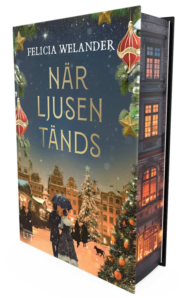 Felicia Welander : När ljusen tänds