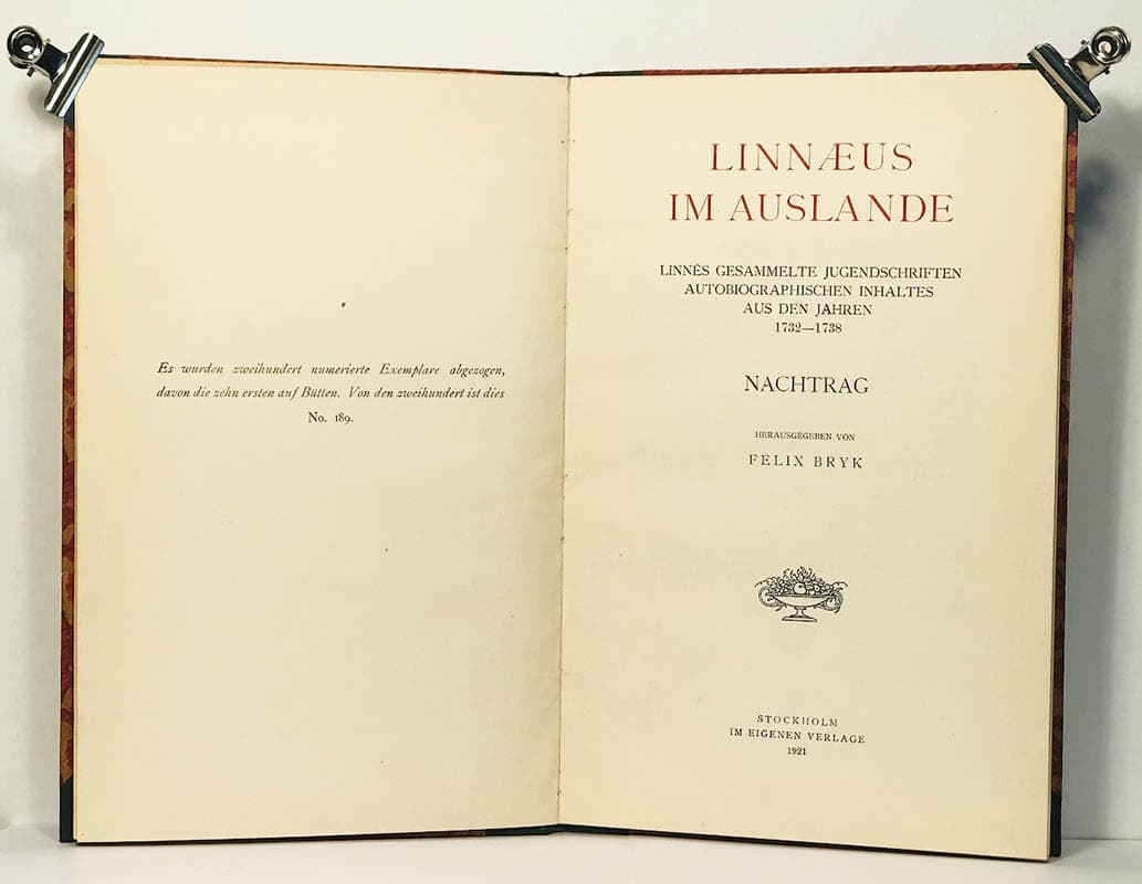 Felix Bryk : Linnæus im Auslande. Linnés gesammelte Jugendschriften autobiographischen Inhaltes aus den Jahren 1732-1738. Nachtrag herausgegeben von Felix Bryk