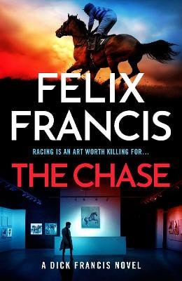 Felix Francis : The Chase