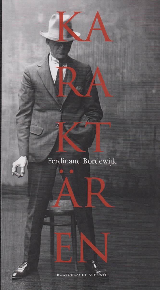 Ferdinand Bordewijk : Karaktären