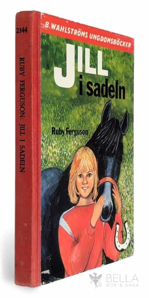 Ferguson, Ruby ; Nordlinder-Wizemann, Harriet : Jill i sadeln