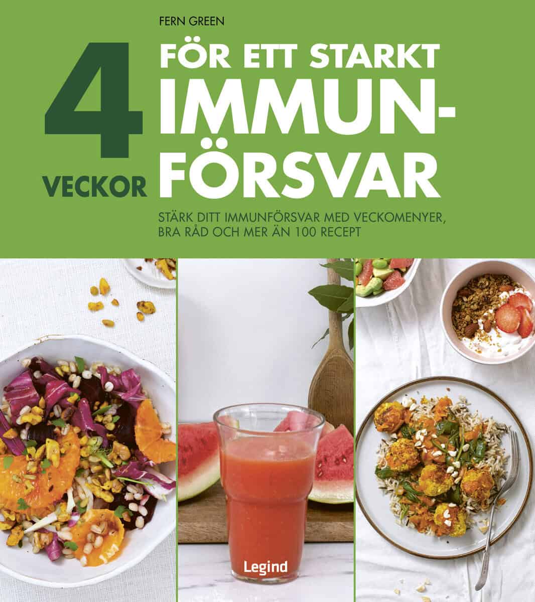 Fern Green : 4 veckor för ett starkt immunförsvar