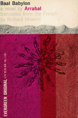 Fernando Arrabal : Baal Babylon