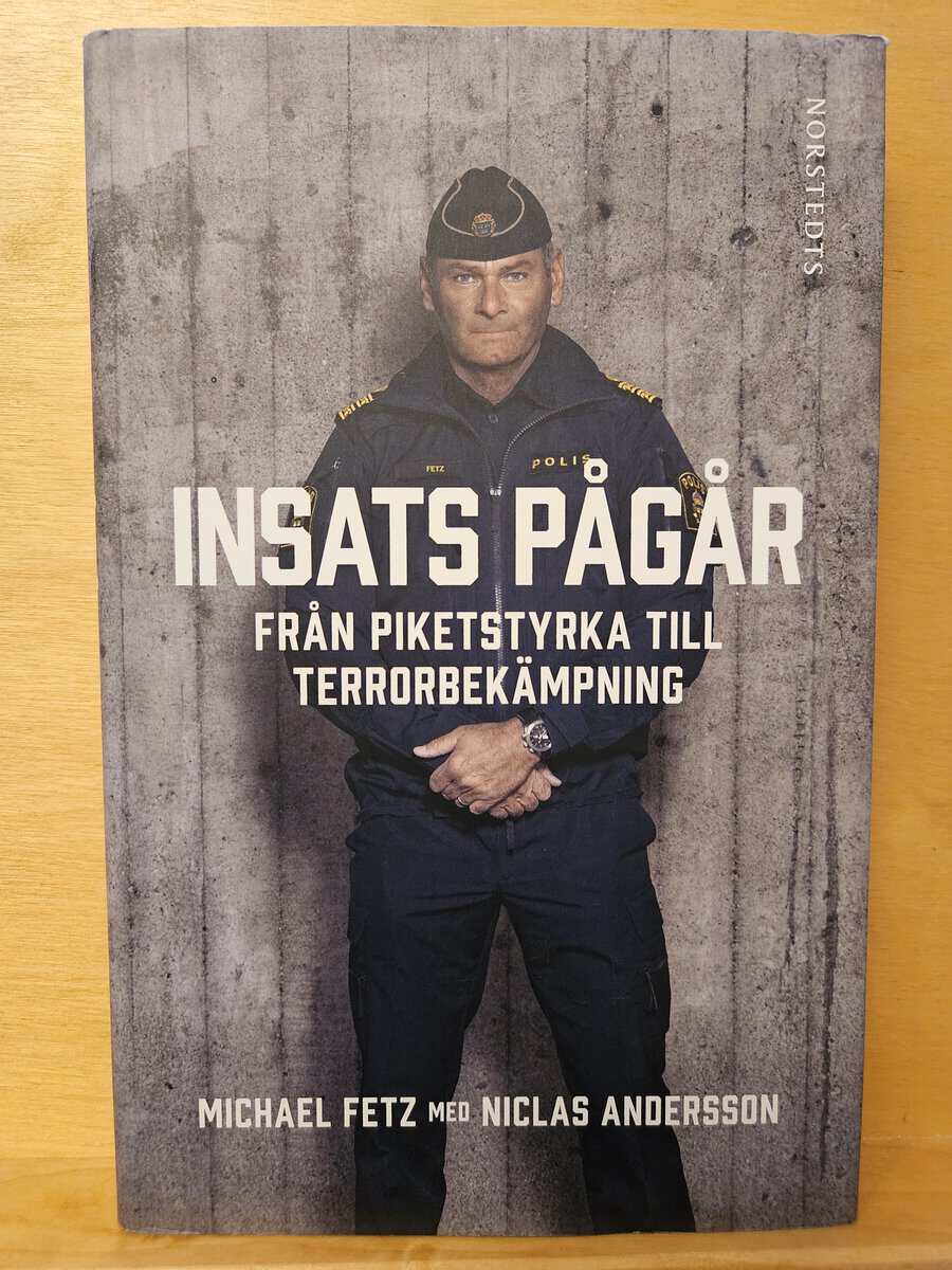 Fetz, Michael, Andersson, Niclas : Insats pågår