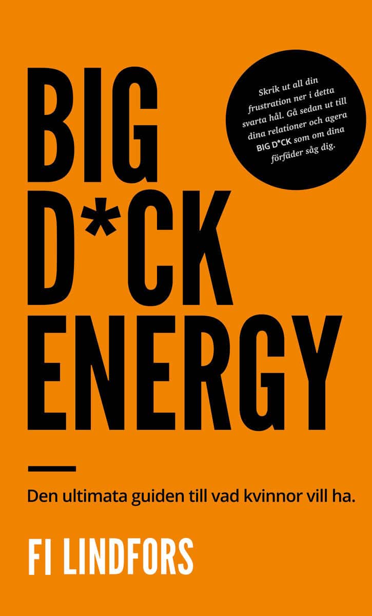 FI Lindfors : Big Dick Energy