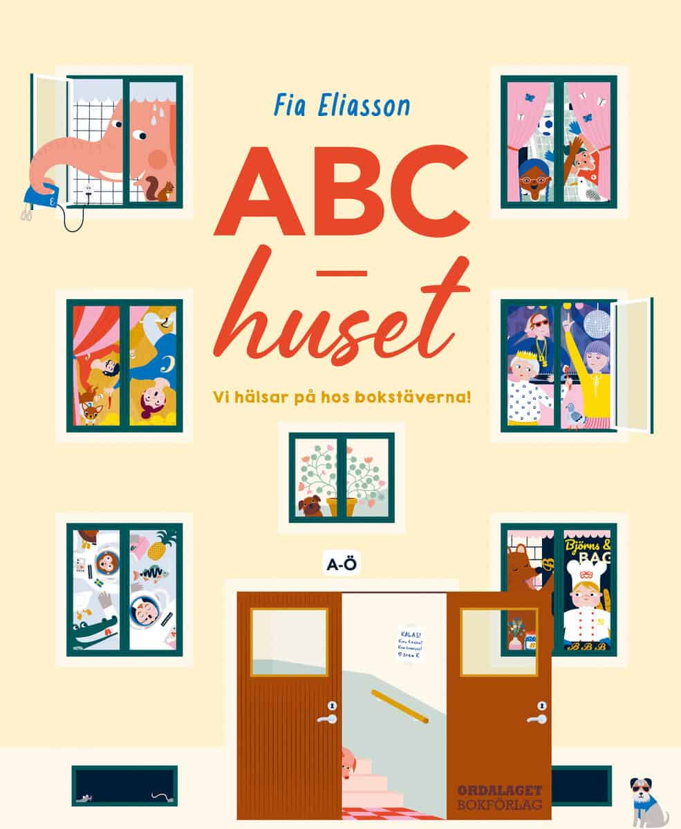 Fia Eliasson : ABC-huset : Vi hälsar på hos bokstäverna!