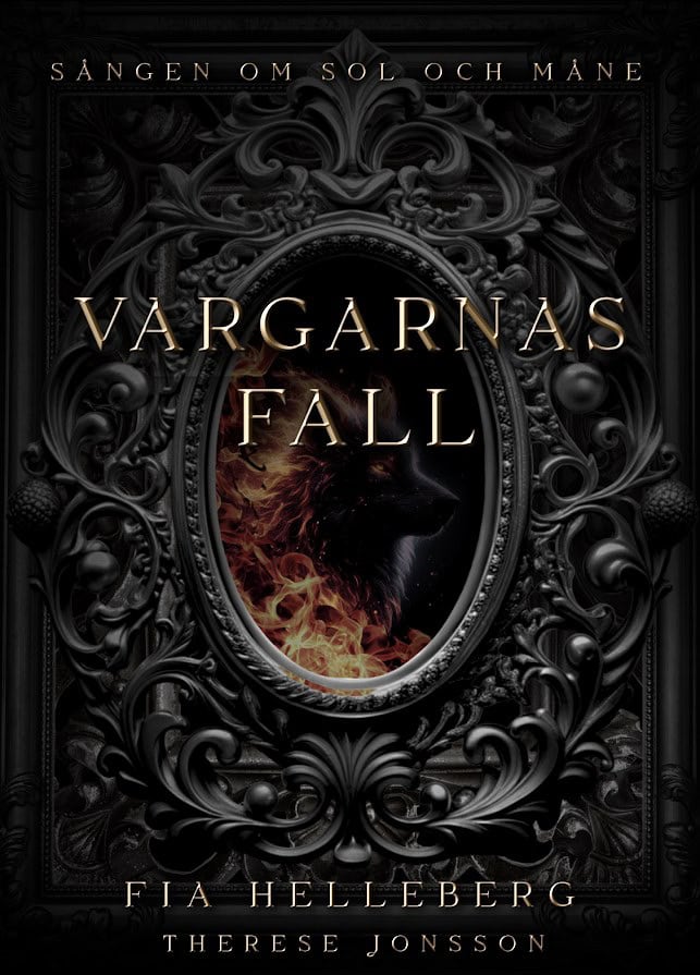 Fia Helleberg : Vargarnas Fall