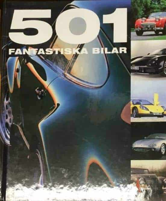 Fid m fl Backhouse : 501 fantastiska bilar