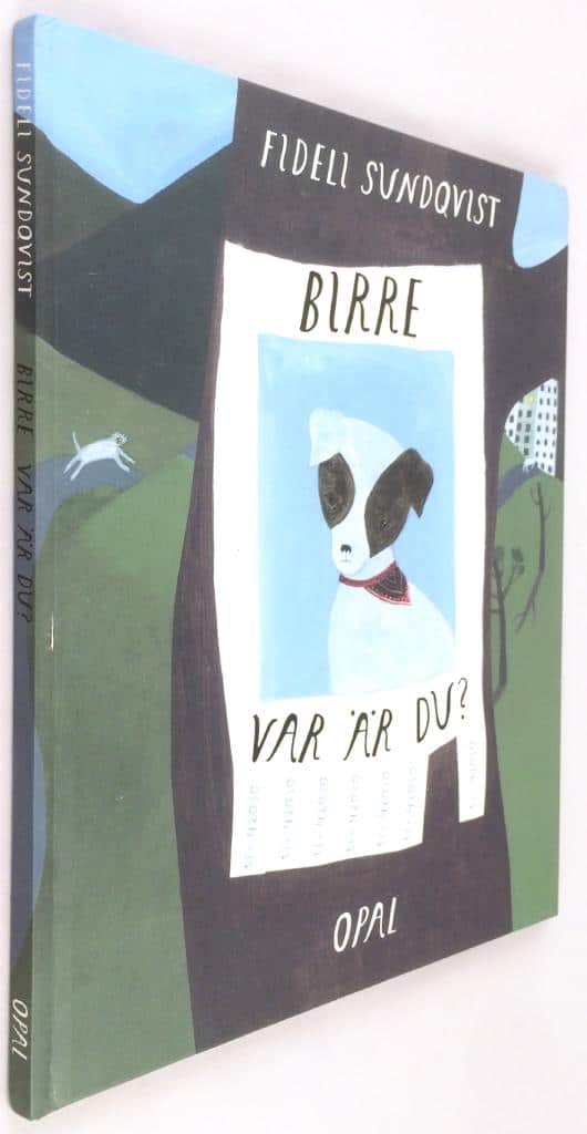 Fideli Sundqvist : Birre, var är du?