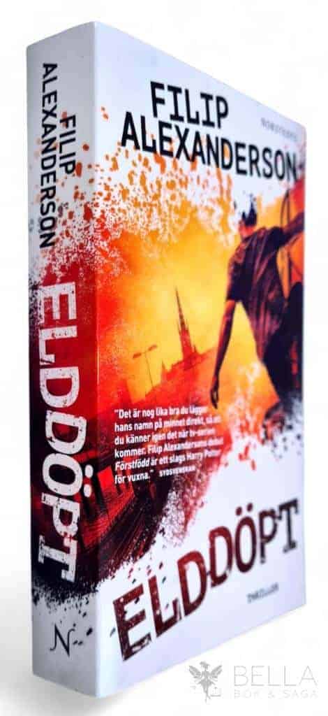 Filip Alexanderson : Elddöpt - De dolda - Bok 2