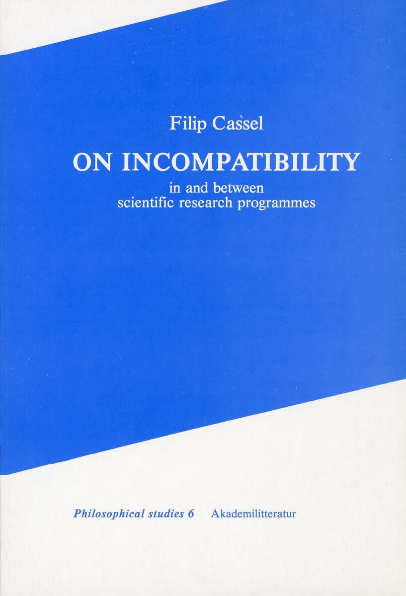 Filip Cassel : On incompability - in and between scientific research programmes