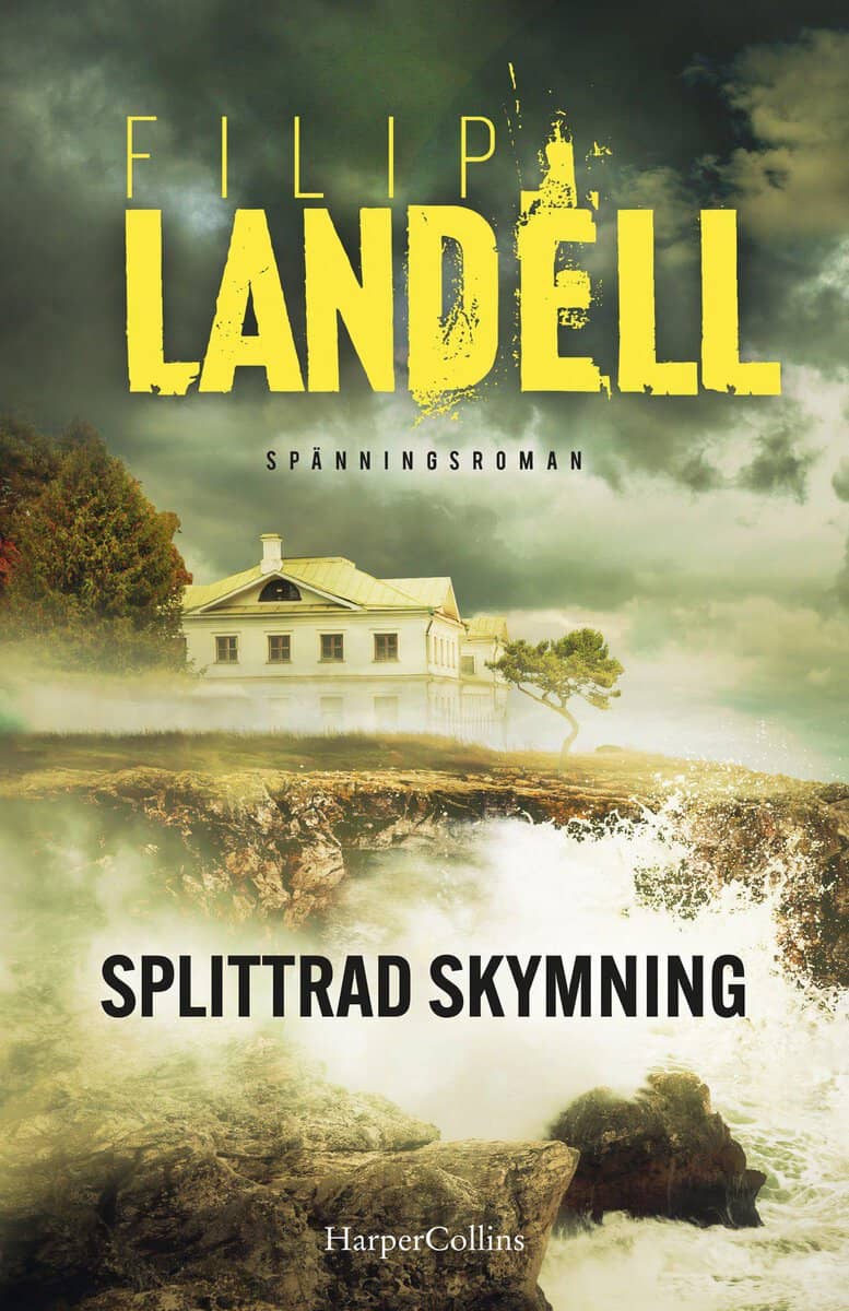 Filip Landell : Splittrad skymning