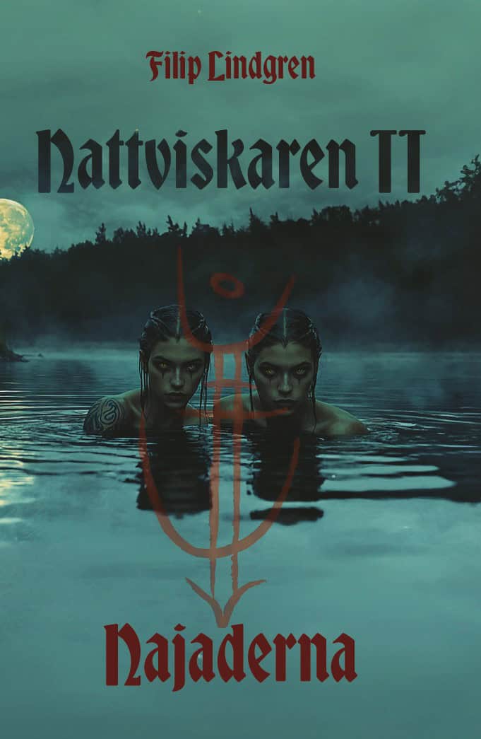 Filip Lindgren : Nattviskaren II - Najaderna