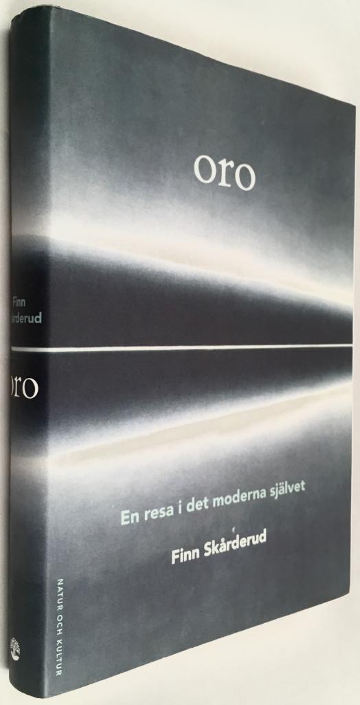 Finn Skårderud : Oro