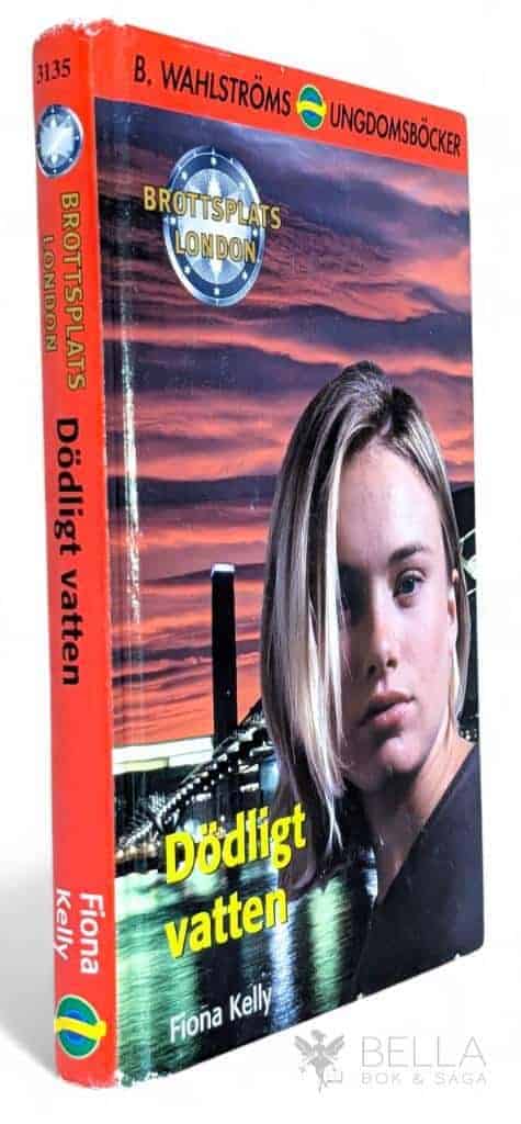 Fiona Kelly : Dödligt vatten - Brottsplats London - Bok 7