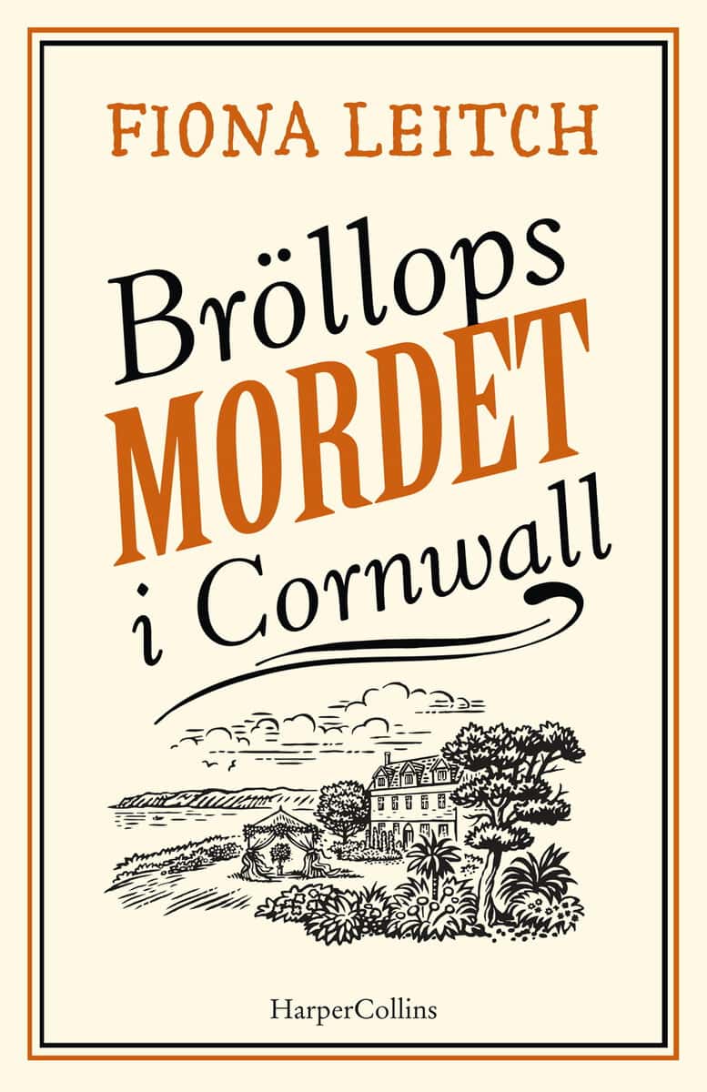 Fiona Leitch : Bröllopsmordet i Cornwall